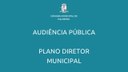 CONVITE PARA AUDIÊNCIA PÚBLICA DOS PROJETOS DO PLANO DIRETOR MUNICIPAL