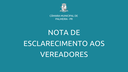 Nota de Esclarecimento aos Vereadores